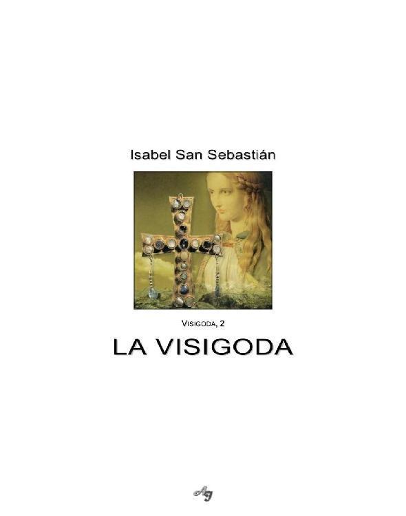 Portada de La visigoda (visigoda 2)